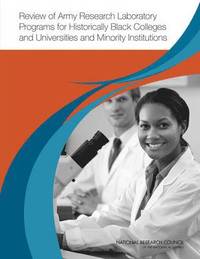 bokomslag Review of Army Research Laboratory Programs for Historically Black Colleges and Universities and Minority Institutions