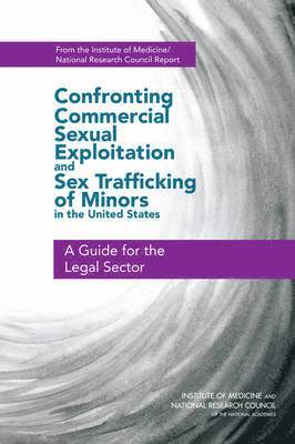 Confronting Commercial Sexual Exploitation and Sex Trafficking of Minors in the United States