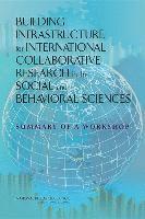 bokomslag Building Infrastructure for International Collaborative Research in the Social and Behavioral Sciences