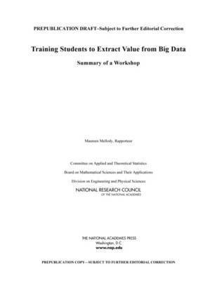 Training Students to Extract Value from Big Data 1