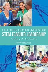 bokomslag Exploring Opportunities for STEM Teacher Leadership