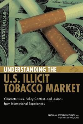 bokomslag Understanding the U.S. Illicit Tobacco Market