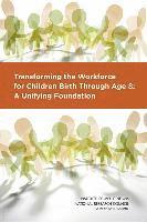 bokomslag Transforming the Workforce for Children Birth Through Age 8