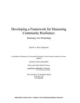 Developing a Framework for Measuring Community Resilience 1