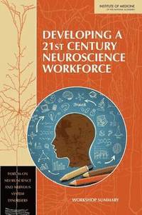 bokomslag Developing a 21st Century Neuroscience Workforce