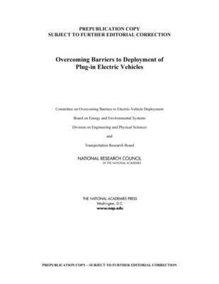 Overcoming Barriers to Deployment of Plug-in Electric Vehicles 1