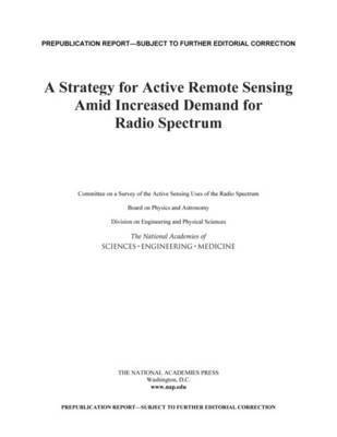 Strategy for Active Remote Sensing Amid Increased Demand for Radio Spectrum