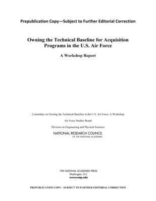 Owning the Technical Baseline for Acquisition Programs in the U.S. Air Force 1