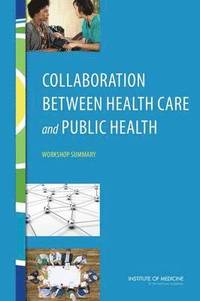 bokomslag Collaboration Between Health Care and Public Health