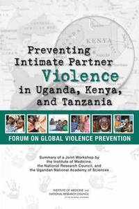 bokomslag Preventing Intimate Partner Violence in Uganda, Kenya, and Tanzania