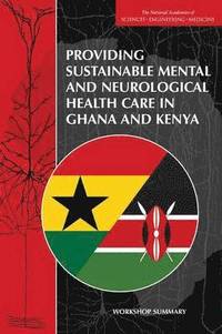bokomslag Providing Sustainable Mental and Neurological Health Care in Ghana and Kenya