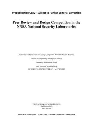Peer Review and Design Competition in the NNSA National Security Laboratories 1