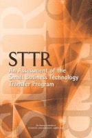 bokomslag STTR: An Assessment of the Small Business Technology Transfer Program