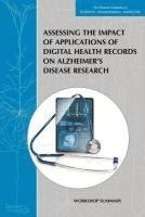 bokomslag Assessing the Impact of Applications of Digital Health Records on Alzheimer's Disease Research