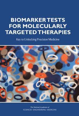 Biomarker Tests for Molecularly Targeted Therapies 1