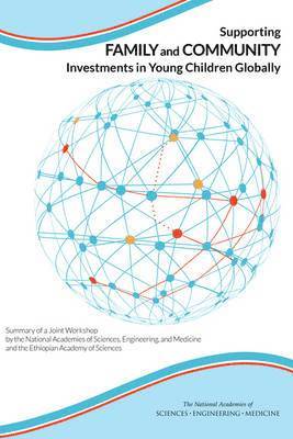 Supporting Family and Community Investments in Young Children Globally