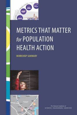 Metrics That Matter for Population Health Action 1