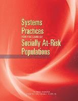 bokomslag Systems Practices for the Care of Socially At-Risk Populations