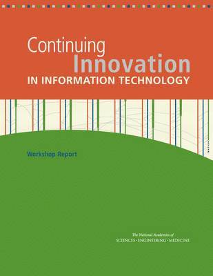 Continuing Innovation in Information Technology 1