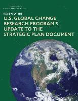 bokomslag Review of the U.S. Global Change Research Program's Update to the Strategic Plan Document
