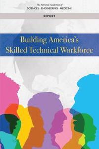 bokomslag Building America's Skilled Technical Workforce