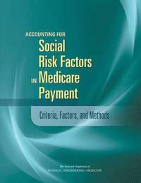 bokomslag Accounting for Social Risk Factors in Medicare Payment