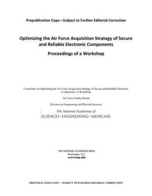 bokomslag Optimizing the Air Force Acquisition Strategy of Secure and Reliable Electronic Components