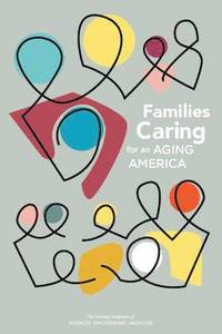 bokomslag Families Caring for an Aging America