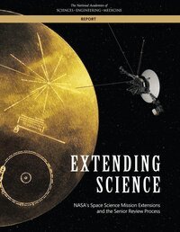 and Medicine National Academies of Sciences, Engineering, Division on Engineering and Physical Sciences, Space Studies Board, Committee on NASA Science Mission Extensions - Extending Science, Häftad. Tillgänglighet: Lägg i varukorg