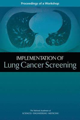 Implementation of Lung Cancer Screening 1