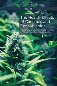 bokomslag The Health Effects of Cannabis and Cannabinoids