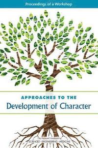 bokomslag Approaches to the Development of Character