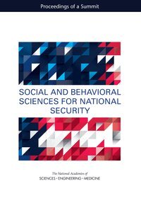 and Medicine National Academies of Sciences, Engineering, Division of Behavioral and Social Sciences and Education, and Sensory Sciences Board on Behavioral, Cognitive, Julie Anne Schuck - Social and Behavioral Sciences for National Security, Häftad