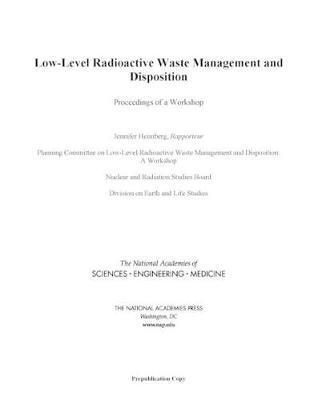 Low-Level Radioactive Waste Management and Disposition 1