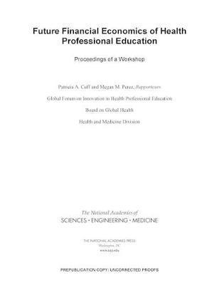 bokomslag Future Financial Economics of Health Professional Education
