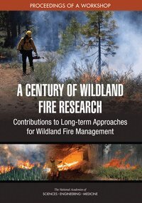 Century of Wildland Fire Research