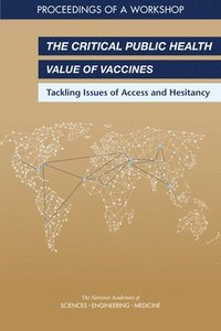 bokomslag The Critical Public Health Value of Vaccines