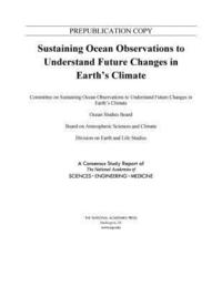 bokomslag Sustaining Ocean Observations to Understand Future Changes in Earth's Climate