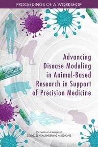 bokomslag Advancing Disease Modeling in Animal-Based Research in Support of Precision Medicine