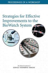 bokomslag Strategies for Effective Improvements to the BioWatch System