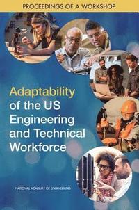 bokomslag Adaptability of the US Engineering and Technical Workforce