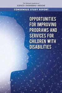 bokomslag Opportunities for Improving Programs and Services for Children with Disabilities