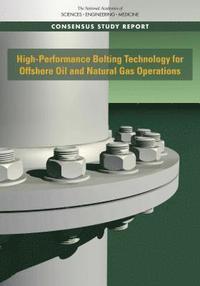 bokomslag High-Performance Bolting Technology for Offshore Oil and Natural Gas Operations