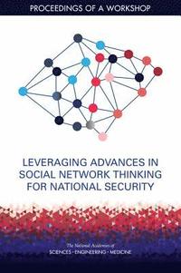 bokomslag Leveraging Advances in Social Network Thinking for National Security
