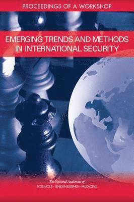 bokomslag Emerging Trends and Methods in International Security