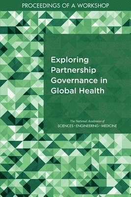 bokomslag Exploring Partnership Governance in Global Health