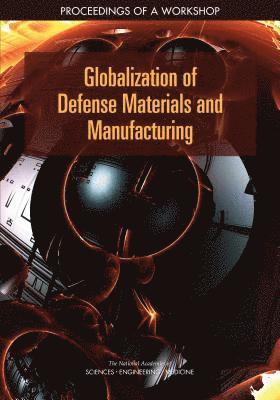 Globalization of Defense Materials and Manufacturing 1