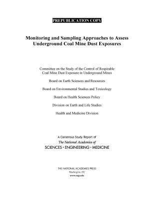 bokomslag Monitoring and Sampling Approaches to Assess Underground Coal Mine Dust Exposures