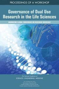 bokomslag Governance of Dual Use Research in the Life Sciences