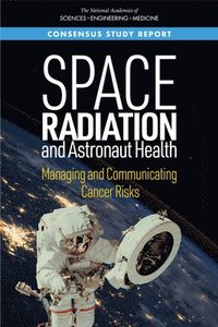 bokomslag Space Radiation and Astronaut Health